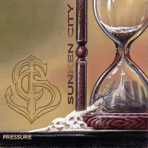 Sunken City Album Pressure